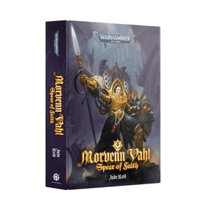 Black Library Fiction & Magazines Morvenn Vahl - Spear of Faith (Hardback) (Preorder - 07/09/2024 release)