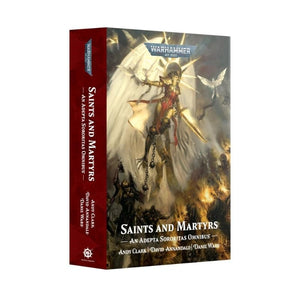 Black Library Fiction & Magazines Saints and Martyrs - An Adepta Sororitas Omnibus (Paperback) (Preorder - 24/08/2024 release)