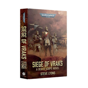 Black Library Fiction & Magazines Siege of Vraks - A Death Korps Novel (Hardback) (22/06/24 Release)