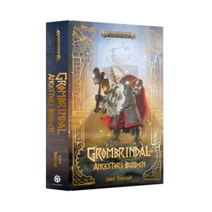 Games Workshop Fiction & Magazines Grombrindal - Ancestor's Burden (Hardback) (Preorder - 01/02/2025 Release)