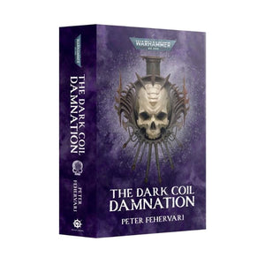 Games Workshop Fiction & Magazines The Dark Coil - Damnation (Paperback) (Preorder - 01/02/2025 Release)