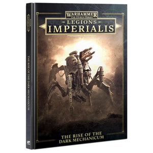 Games Workshop Miniatures Legions Imperialis - The Rise Of The Dark Mechanicum (Preorder - 02/11/2024 Release)