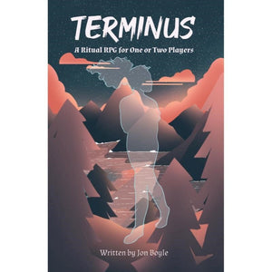 Jon Boyle Roleplaying Games Terminus - A Ritual RPG for One or Two Players